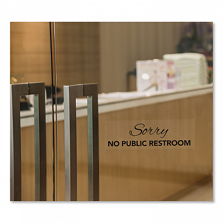 Sorry No Public Restroom Sign, 9 x 3, Clear (098578)