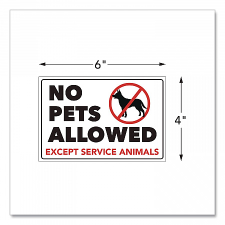 No Pets Allowed Except Service Animals Sign Decal, 6 x 4, Black/Red Graphics (098634)
