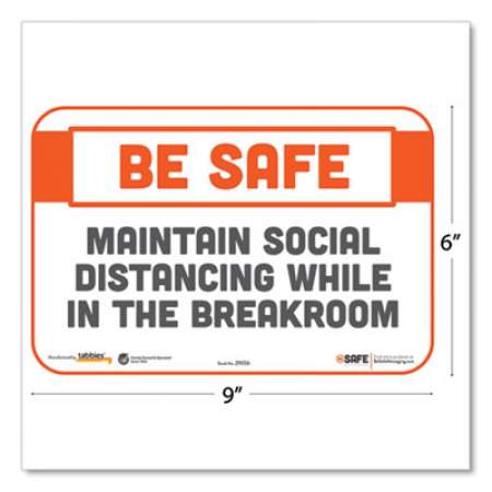 Tabbies BeSafe Messaging Repositionable Wall/Door Signs, 9 x 6, Maintain Social Distancing While In The Breakroom, White, 3/Pack (29056)