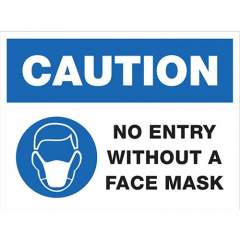 Lorell CAUTION No Entry Without A Face Mask Sign (00258)